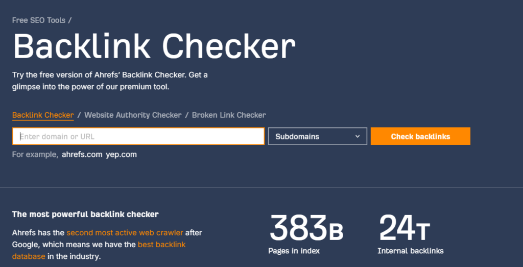 Ahrefs Backlinks Checker tool Ahrefs Backlinks Checker tool